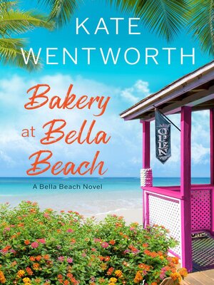 cover image of Bakery at Bella Beach